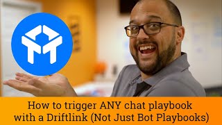 Drift Tutorial: How to trigger ANY chat playbook with a Driftlink (Not Just Bot Playbooks)