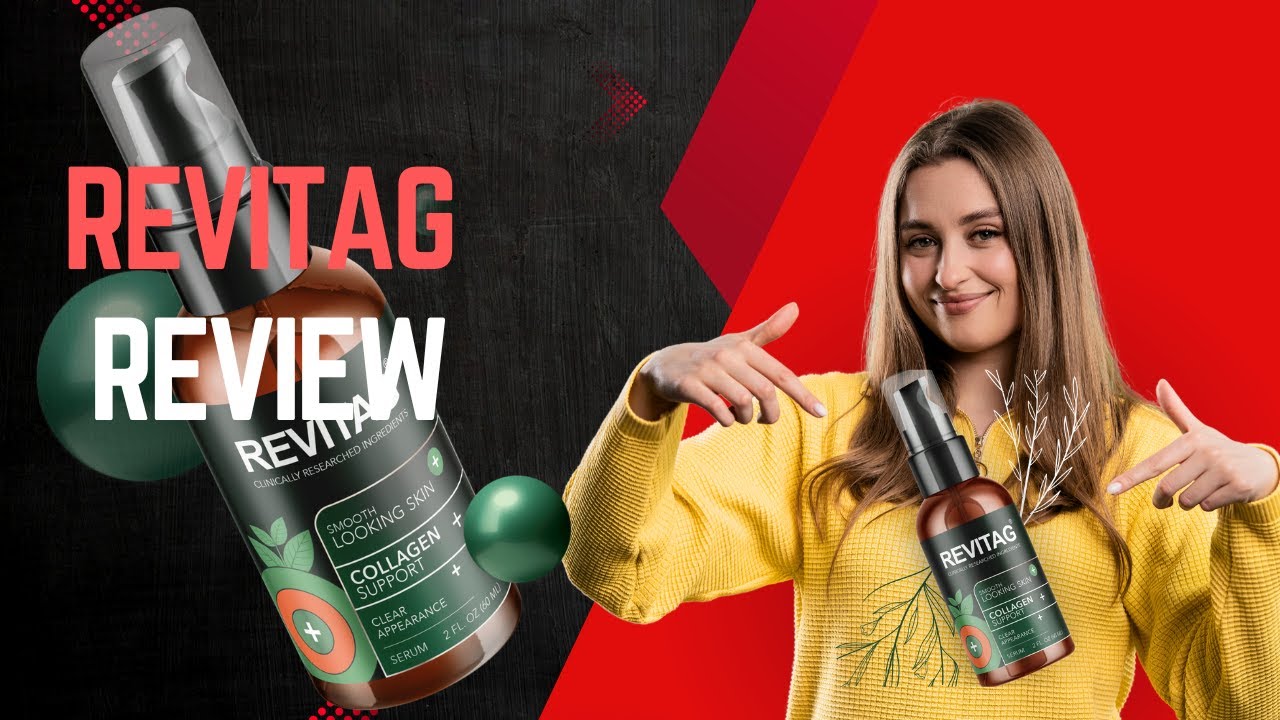 Revitag Review | Does Revitag Really Work? Benefits, Side Effects, Price & Results Explained