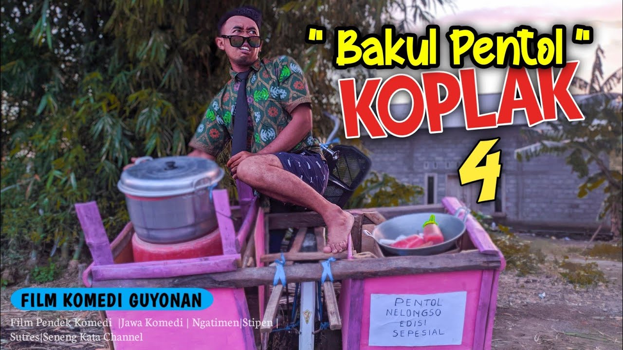 BAKUL PENTOL PALING KOPLAK 4 - FILM KOMEDI JAWA LUCU