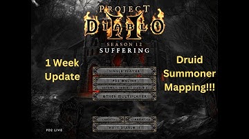 Pd2 S12 1 Week Update - My Druid Summoner Mapping Guide/Showcase!