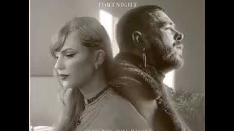 Fortnight (Snippet) - Taylor Swift ft. Post Malone