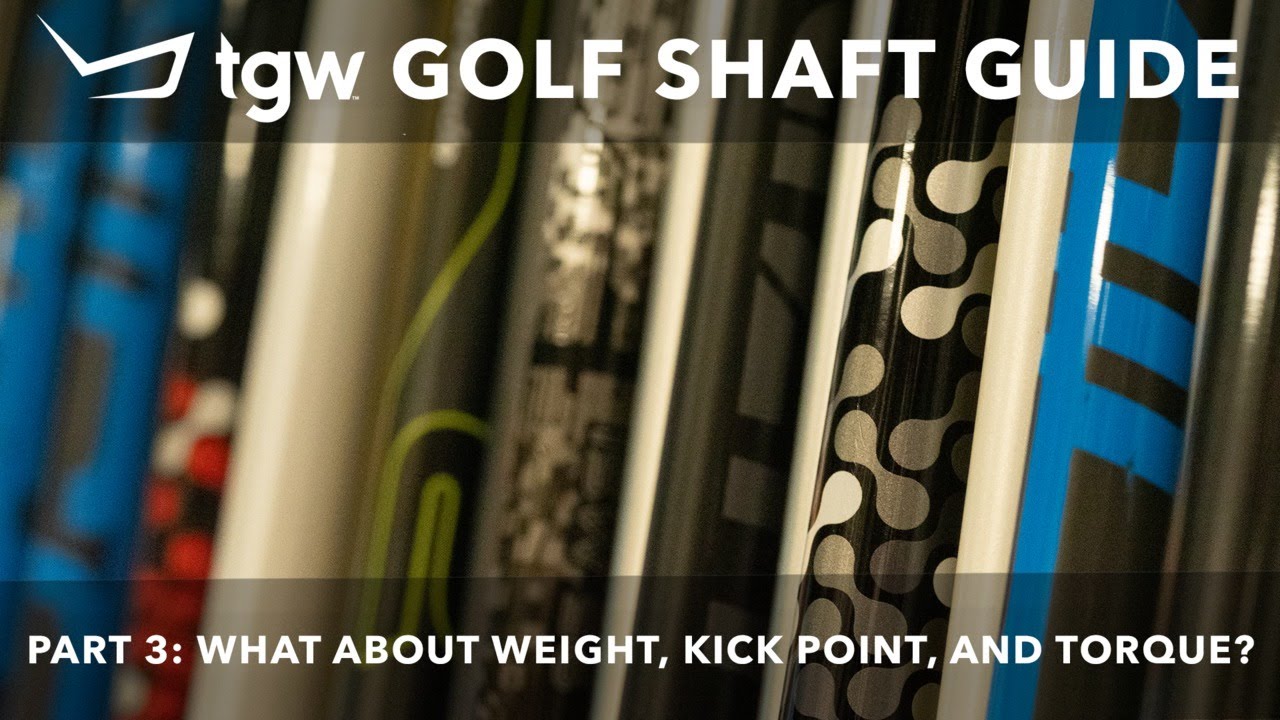 Are You Playing With the Wrong Shaft? TGWs Golf Shaft Guide Explains