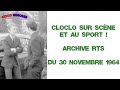 Cloclo sur scne et interview  archive rts du 30 novembre 1964