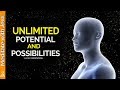 Unlimited Potential & Possibilities - Guided Meditation