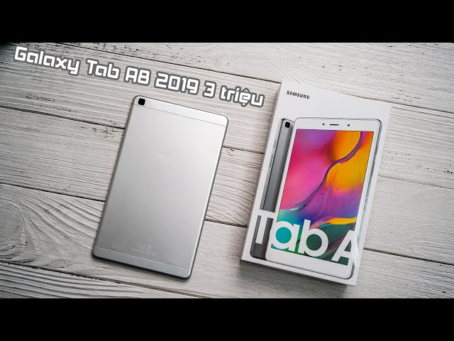 Samsung Galaxy Tab A8 2019 chỉ còn hơn 3 triệu: Có gì đáng mua?