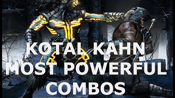 MKX: Best of Kotal Kahn All Variations Combo Compilation By Hro