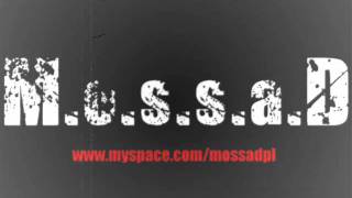 M.o.s.s.a.d Killer Live 2010