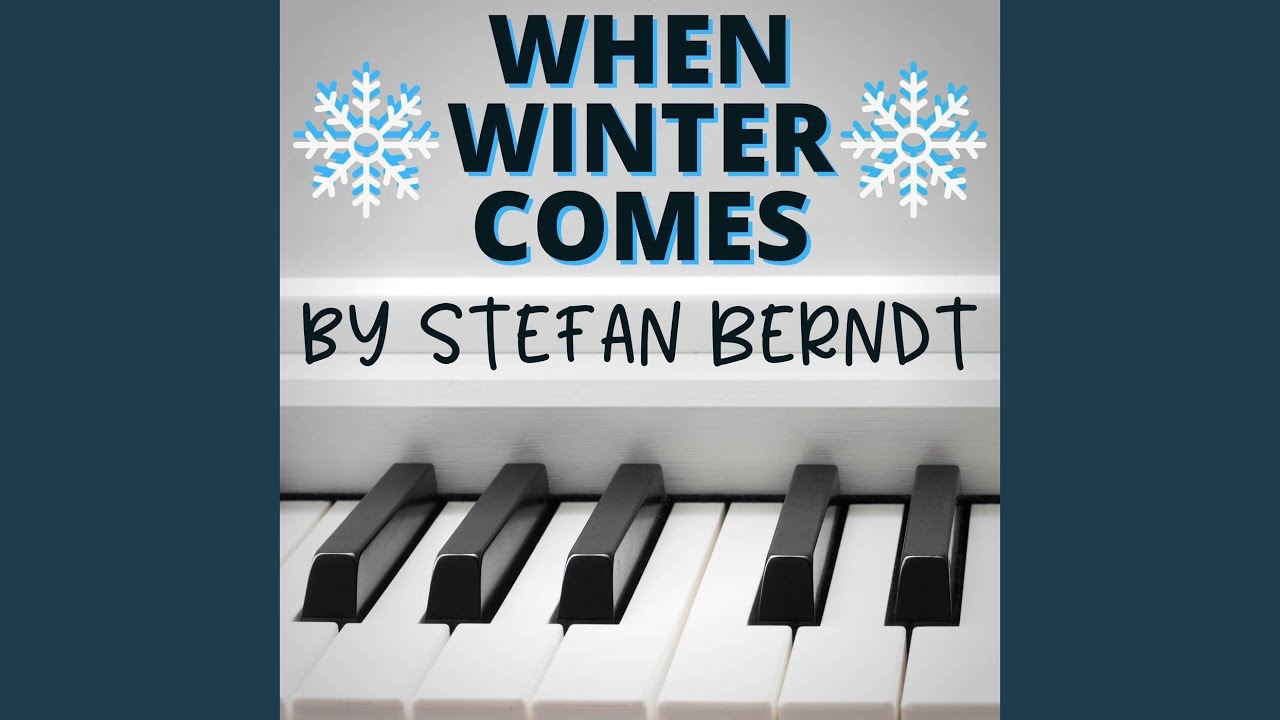 When winter comes youtube music