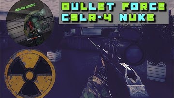 [Bullet Force] Cslr-4 Nuke, Office