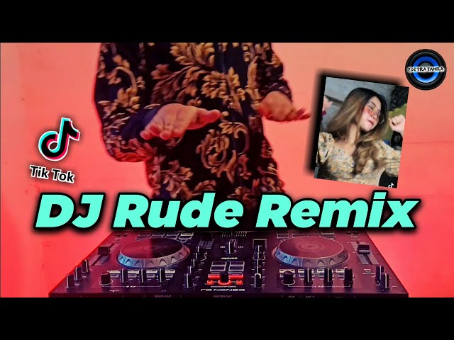 DJ RUDE REMIX TIK TOK VIRAL TERBARU FULL BASS 2021 | DJ RUDE MAGIC class=