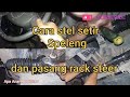 download Cara stel speleng setir dan pasang rack steer - Apa Anane Official download Cara stel speleng setir dan pasang rack steer - Apa Anane Official