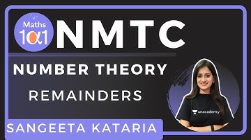 Remainders | Number Theory | NMTC | Maths 101 | Sangeeta Kataria