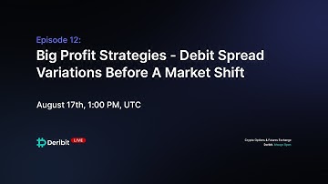 Episode 12: Big Profit Strategies – Debit Spread Variations Before A Market Shift