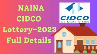 NAINA CIDCO Lottery-2023 full Details preetitales cidco