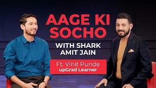 Amit Jain Mentors upGrad Learner - Vinit Punde | Shark Tank India S03 | Aage Ki Socho