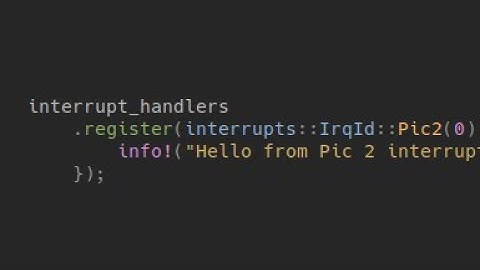 Interrupt handler registration for drivers in my rust kernel