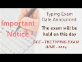 Typing Exam Date 2024, GCC TBC Typing Exam, Typing Exam on these Day, When will be typing Exam