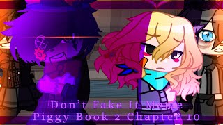 Don’t Fake It Meme[]Piggy Book 2 Chapter 10[]Gacha Club+Art