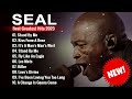 S̲e̲a̲l 2023 Mix - The Best of S̲e̲a̲l - Greatest Hits, Full Album