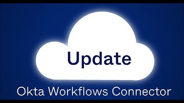 Okta Workflows Connector Update