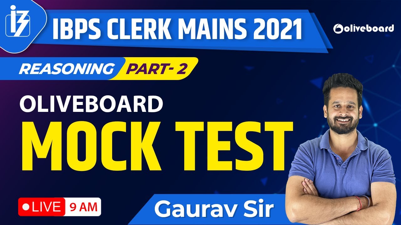 IBPS Clerk Mains 2021 | Oliveboard IBPS Clerk Mains Reasoning Mock Test 2021 | Part - 2 | Gaurav Sir