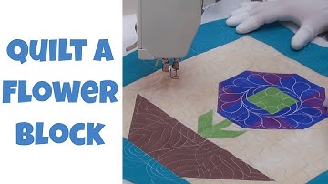 Machine Quilt a Flower Quilt Block - Beginner Quilting Tutorial with Leah Day