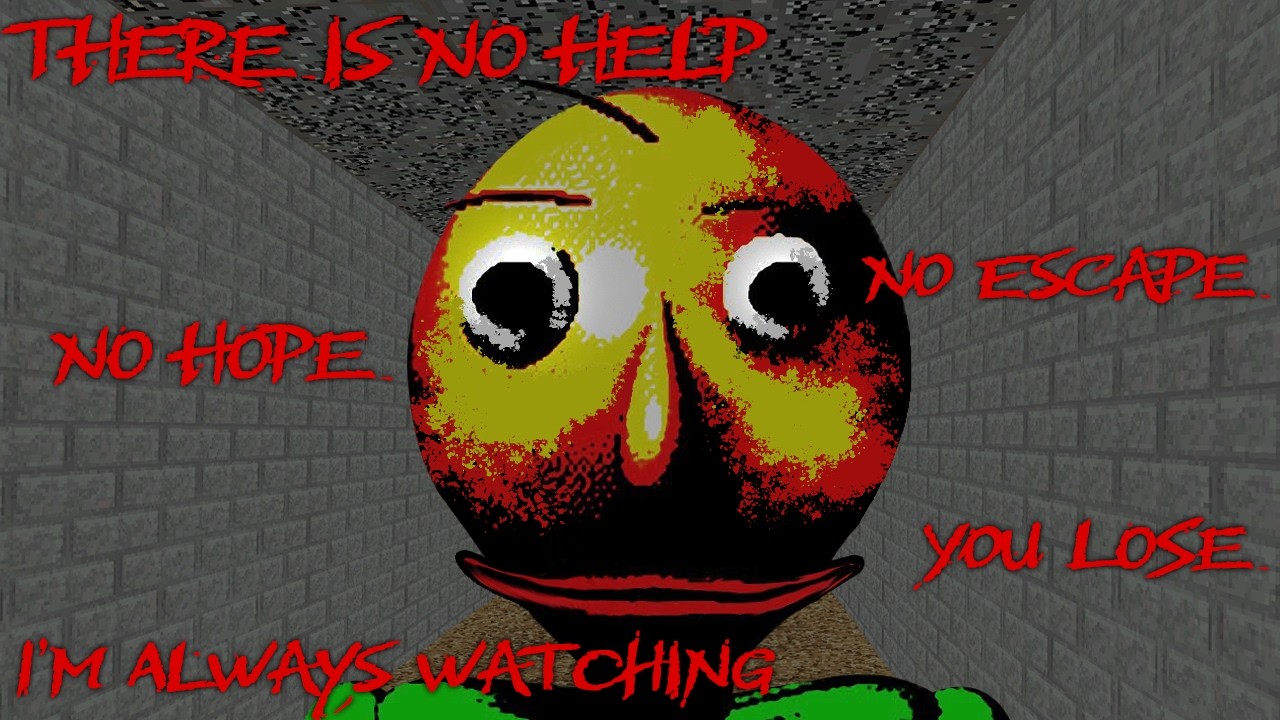 Baldi Wants Me To Ļ͓͓̣̽͟E̢̢̻ͮͧͦ͋͞͡A̳̳̹̟̋ͣ͌ͅR̛̦̦̝̤͌̏͜͟͜N͔͔̥̺̞̿͊̇