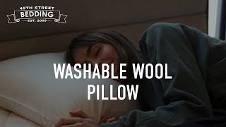 Washable Wool Pillow | 45th Street Bedding