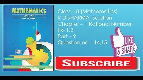 R D Sharma class - 8 mathematics solution Ncert Ch- 1 Rational Number Ex- 1.3  Q – 14,15 Part - 9