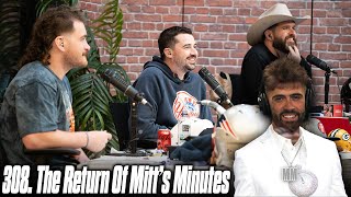 308. The Return of Mitt’s Minutes | The Pod