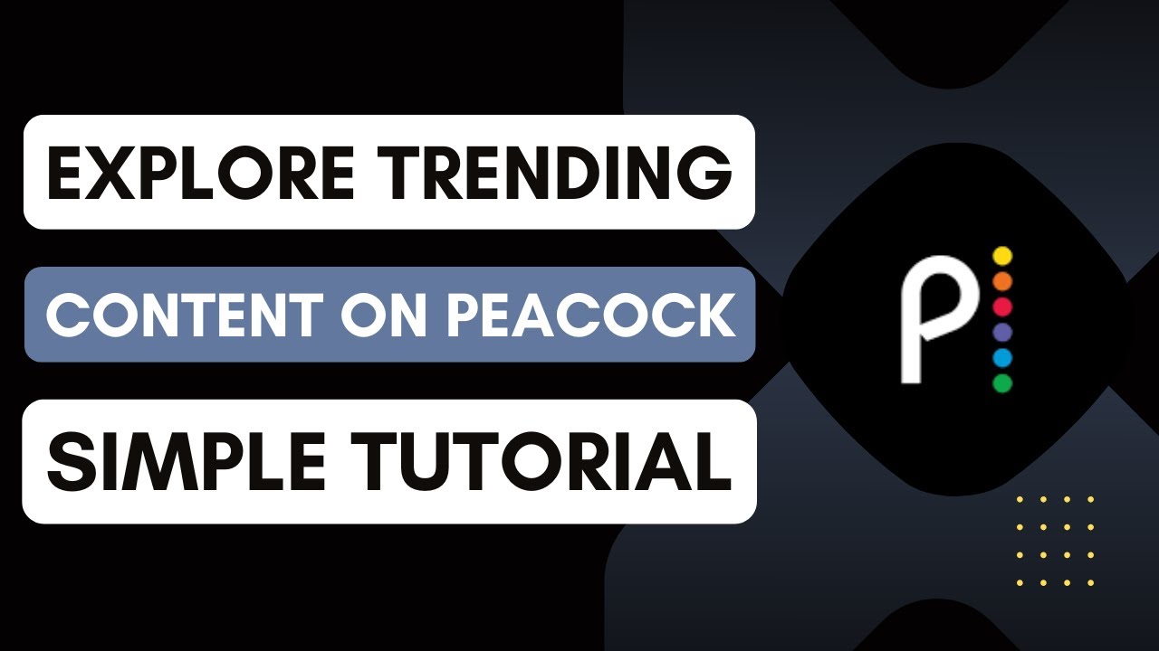 Как просматривать популярный контент на Peacock