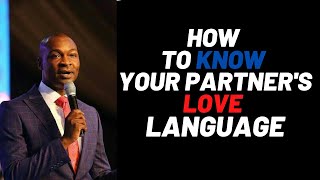 How to Know Your Partner s Love Language by Apostle Selman