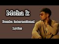 Moha K Bomba Internationale Lyrics Video Parole MiX Moha K Bomba Internationale Lyrics Video Parole MiX
