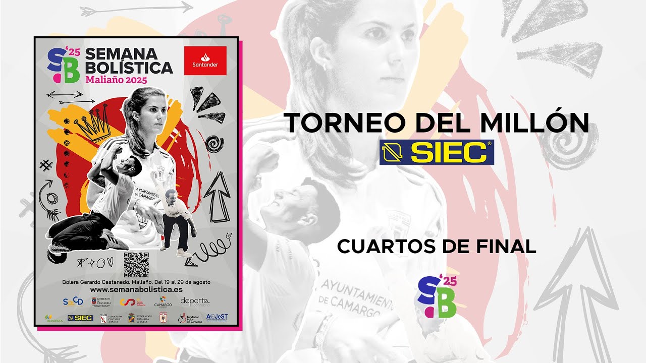 Cuartos de Final | Torneo del Millón SIEC | Semana Bolística 2025 | Día 4