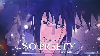 So Preety || Sasuke Uchiha || [Amv/Edit]!! Alight Motion 'Free preset' ( Remake clips)