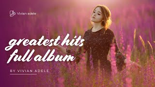 Download Lagu Vivian Adele greatest hits full album: music love song, Romantic Sad Songs, Good Ballads About Love MP3 Download Lagu Vivian Adele greatest hits full album: music love song, Romantic Sad Songs, Good Ballads About Love MP3