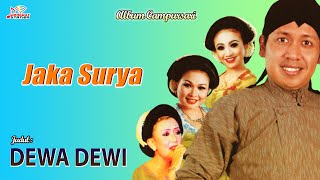 Jaka Surya - Dewa Dewi (Official Music Video)
