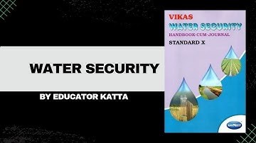 Water Security standard 10th unit 3 chapter 1 WATER CONDITION AND WATER CHALLENGES IN MAHARASHTRA