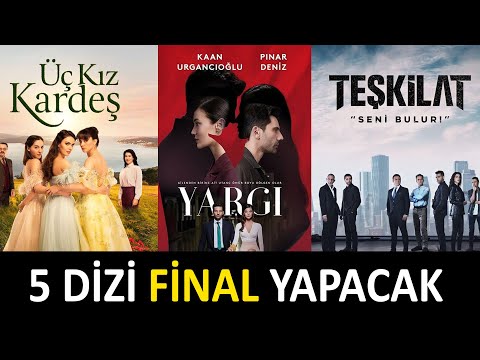 ÇOK YAKINDA FİNAL YAPACAK YENİ DİZİLER 2024