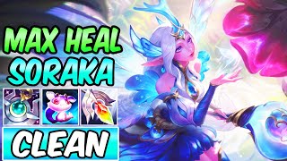 S+ FAERIE COURT SORAKA - MAX HEAL BEST BUILD | HOW TO PLAY SORAKA SUPPORT GUIDE | League of Legends