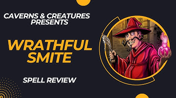 Wrathful Smite 5e: Would You Wrather?