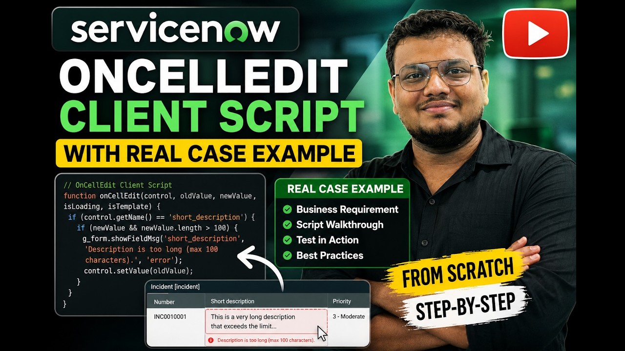ServiceNow OnCellEdit Client Script Tutorial with Real-Time Example ...