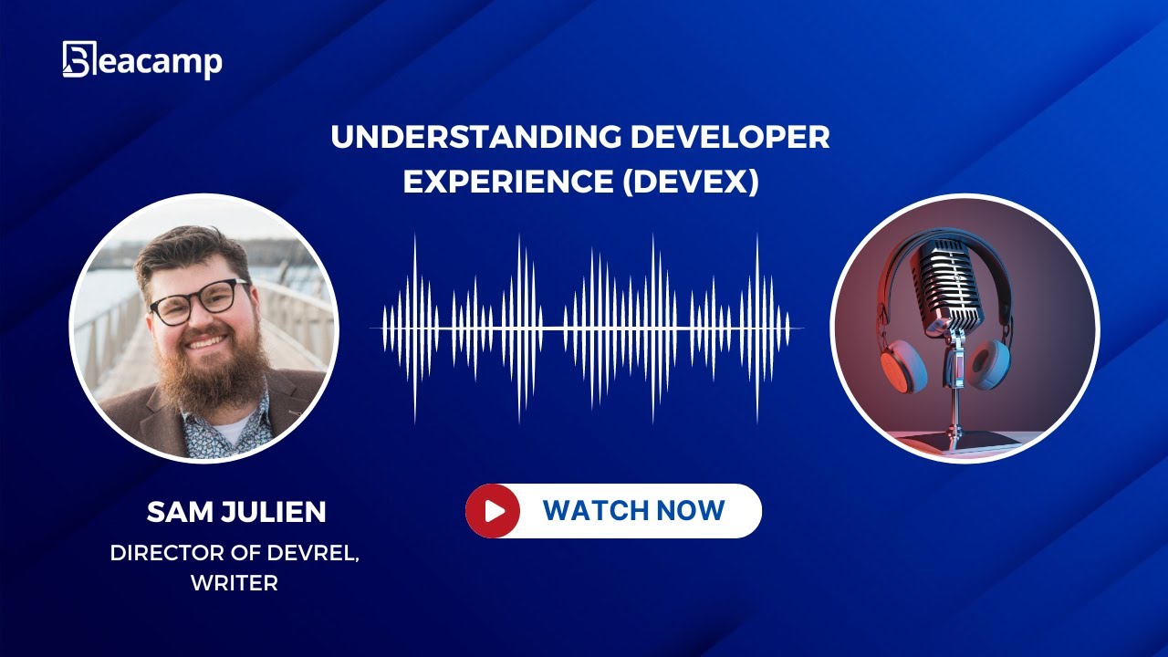 Julien Sam Understanding Developer Experience (DevEx) - with Sam Julien - YouTube