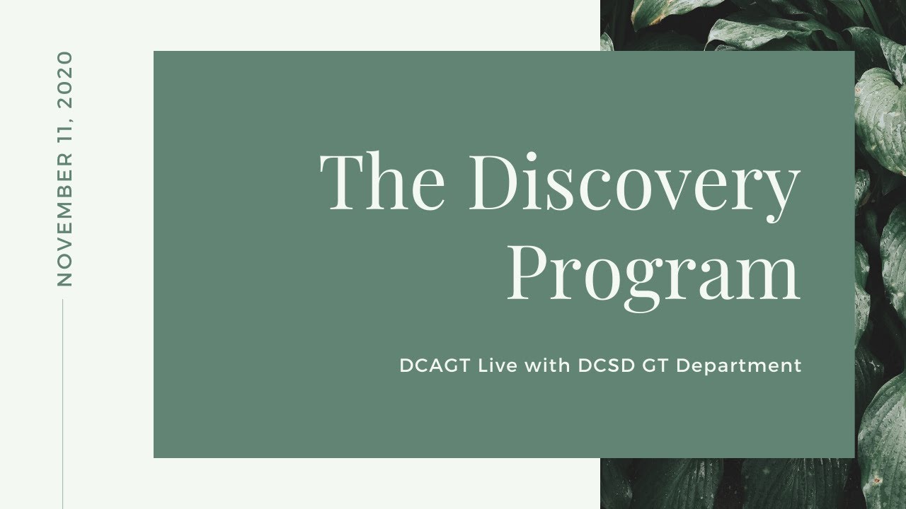 DCAGT Live with DCSD GT Department - Discovery Program