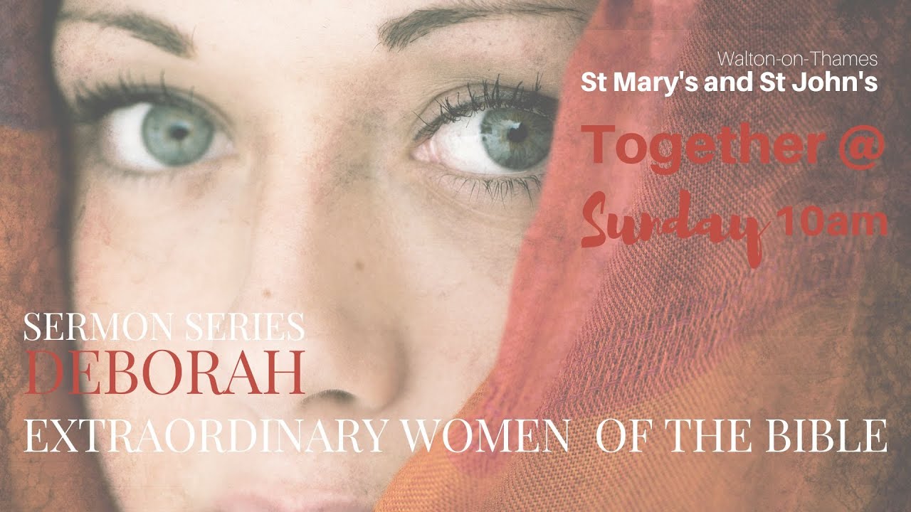 Hi Deborah Church Online - 02.06.2024 - Extraordinary women of the Bible: Deborah ...