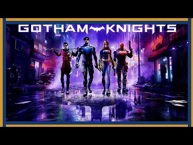 Gotham Knights - INÍCIO