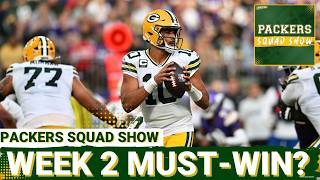 PACKERS SQUAD SHOW: Are The Packers Facing a MUST-WIN In Week 2 | Jets Preview