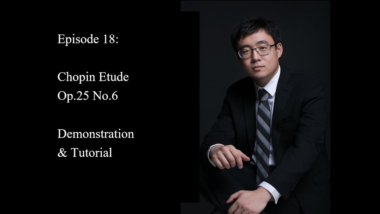 Chopin Etude Op 25 No 6 Double Thirds Tutorial Youtube
