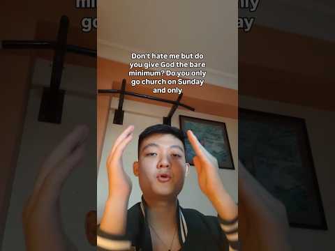 Do You Give God The Bare Minimum