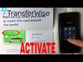 ✅  How To Activate Transferwise Debit Mastercard 🔴